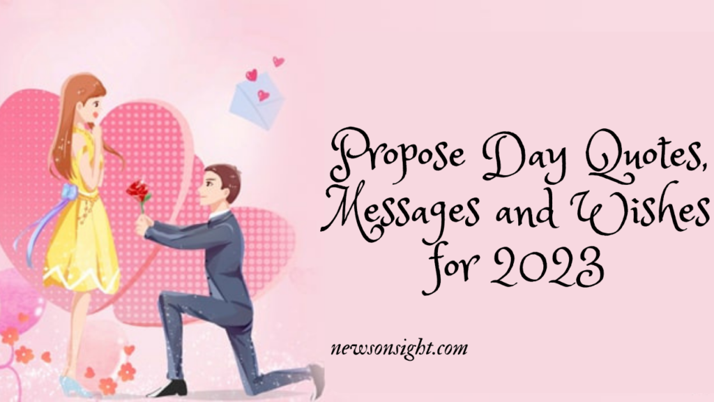 Propose Day Quotes, Messages and Wishes for 2023