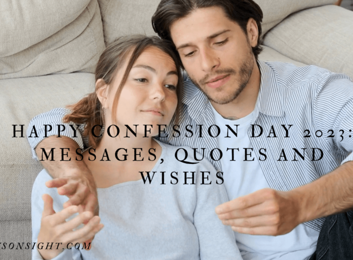 Happy Confession Day 2023: Messages, Quotes and wishes